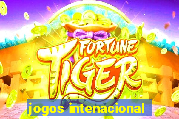 jogos intenacional